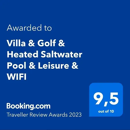 Villa & Golf & Heated Saltwater Pool & Leisure & Wifi *